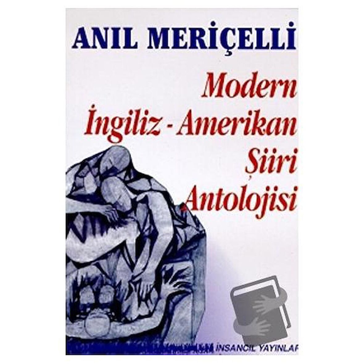 Modern İngiliz - Amerikan Şiiri Antolojisi