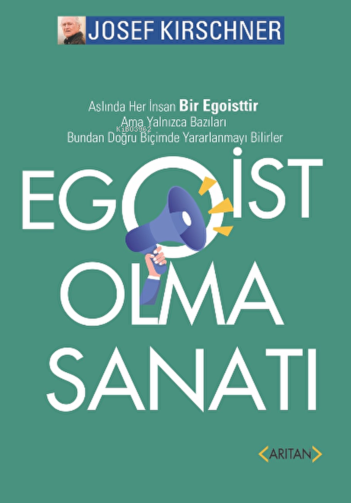 Egoist Olma Sanatı