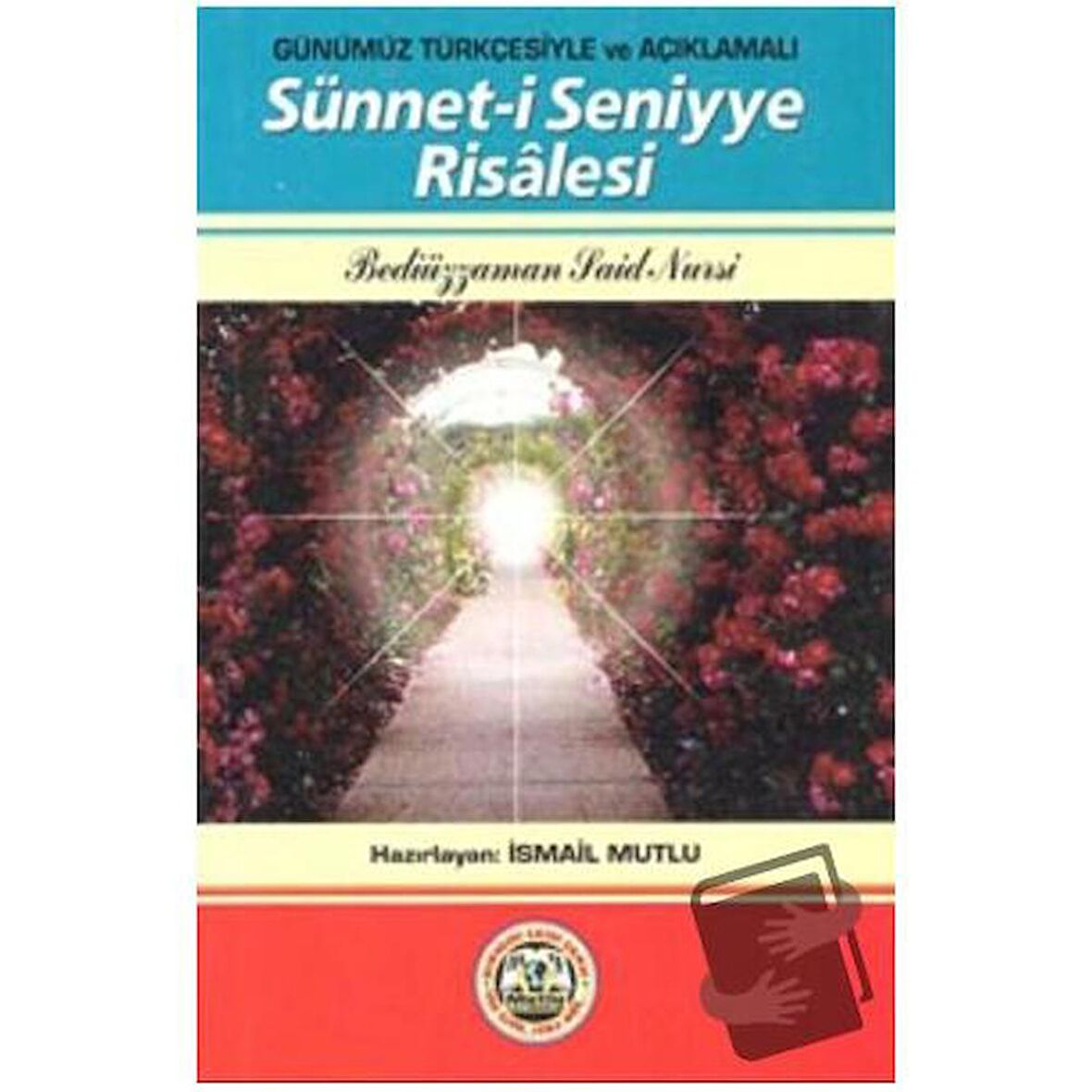 Sünnet-i Seniyye Risalesi