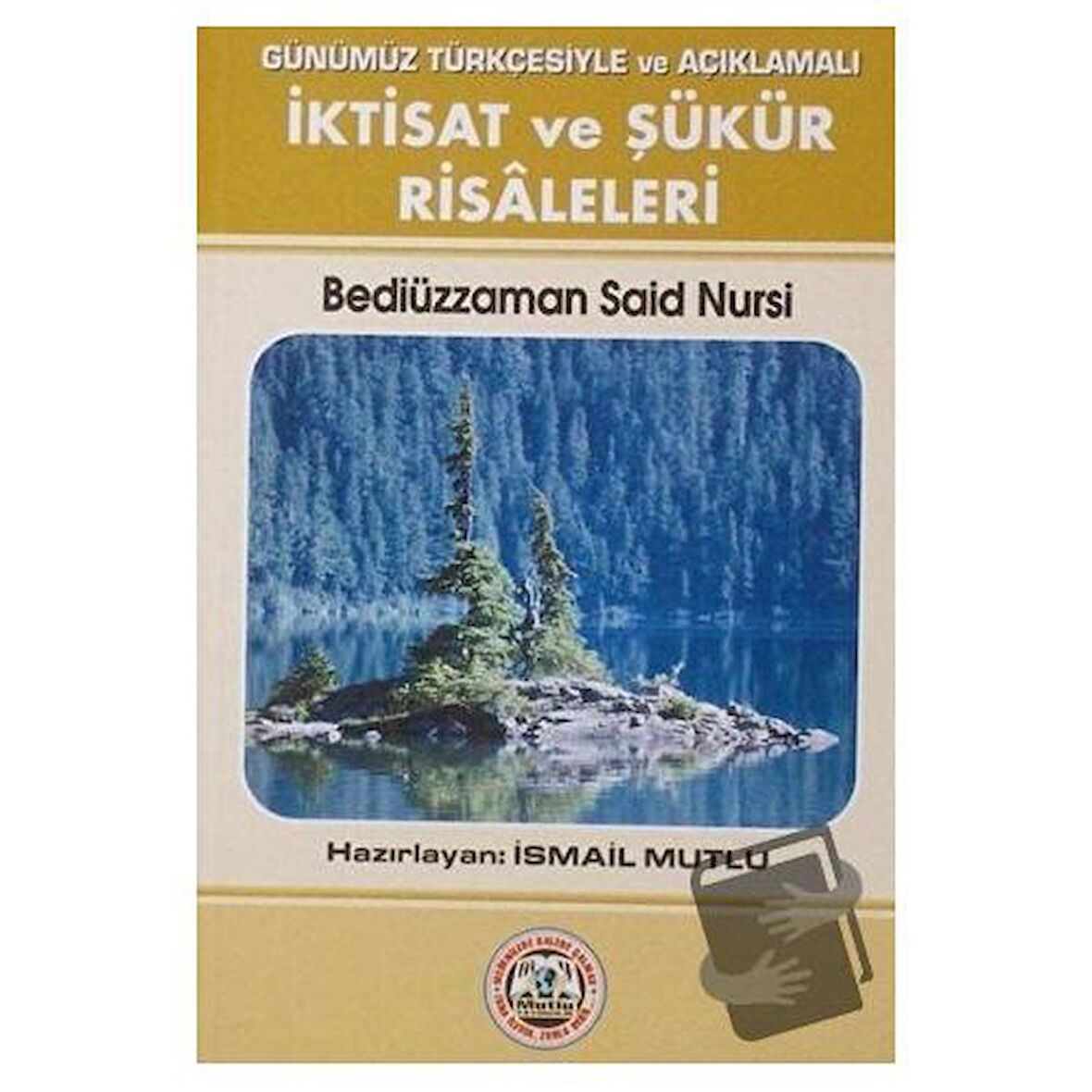 İktisat ve Şükür Risaleleri