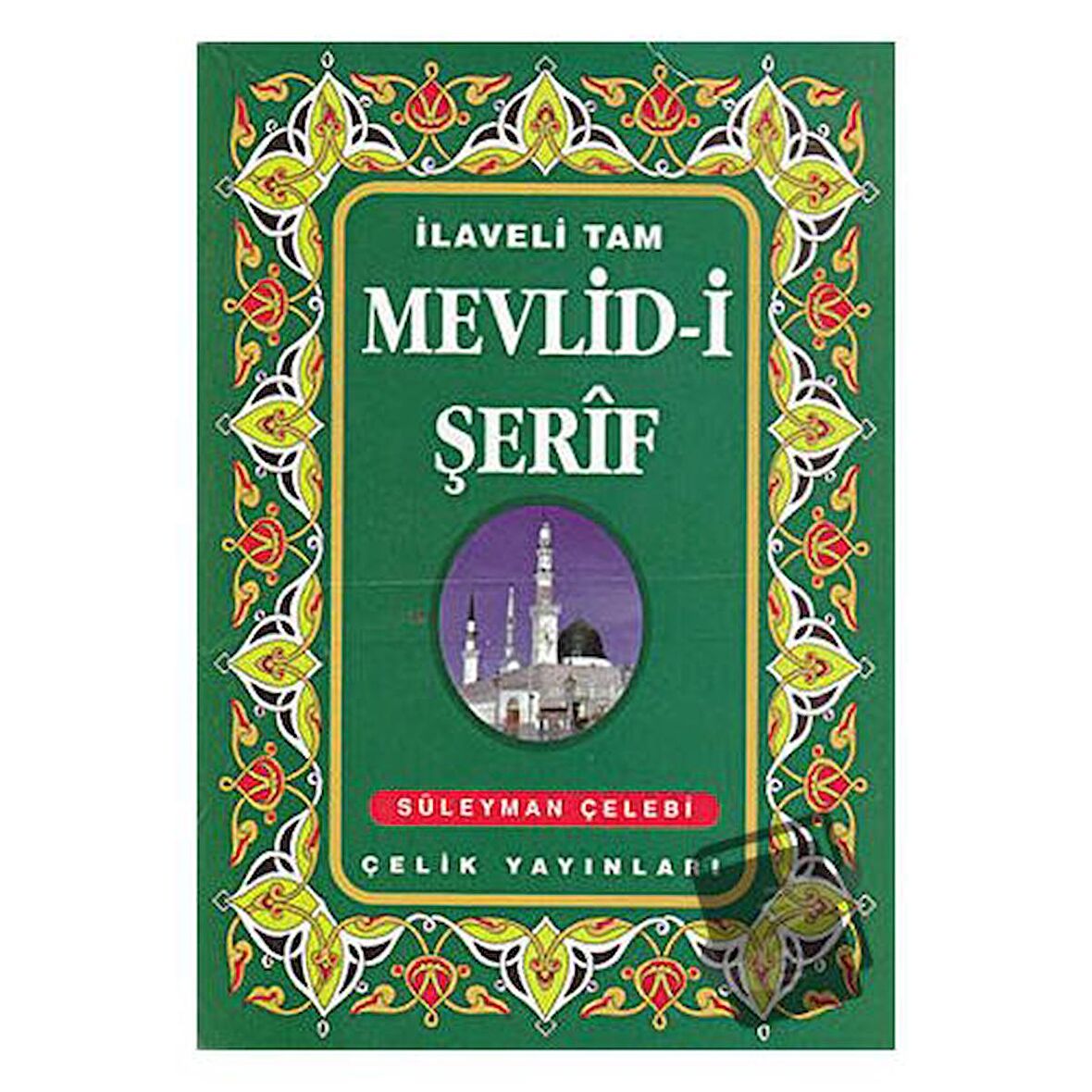 İlaveli Tam Mevlid-i Şerif