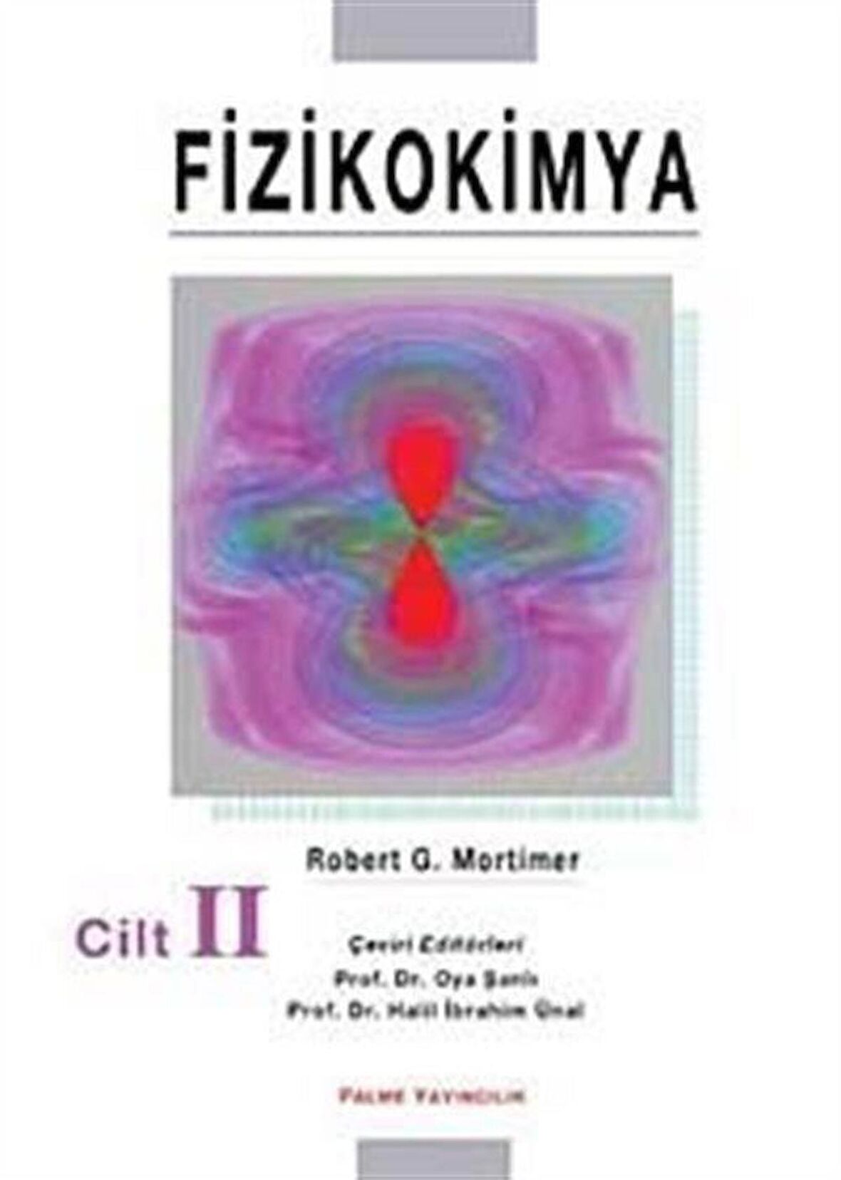 Fizikokimya Cilt: 2