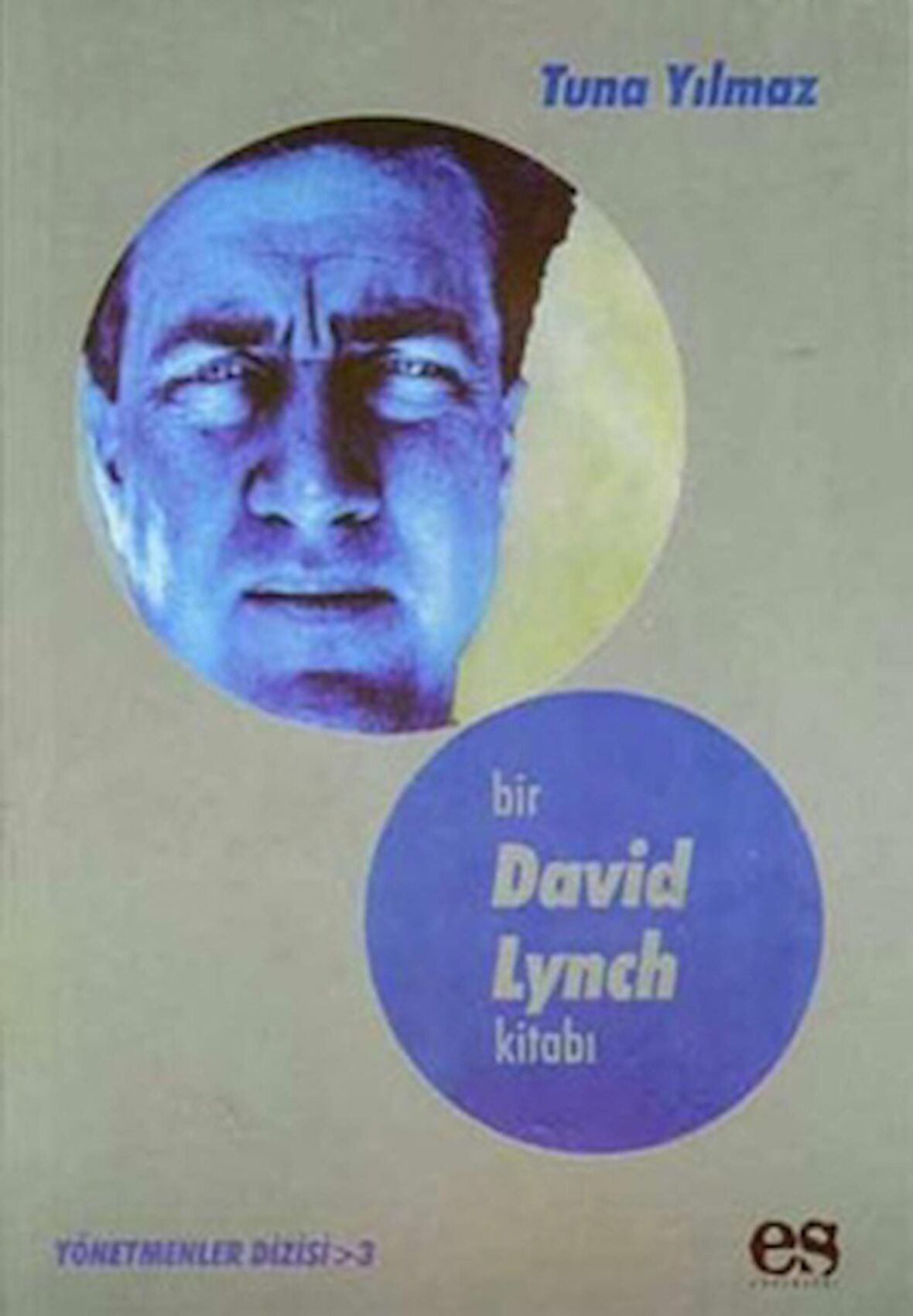 Bir David Lynch Kitabı Yönetmenler Dizisi 3