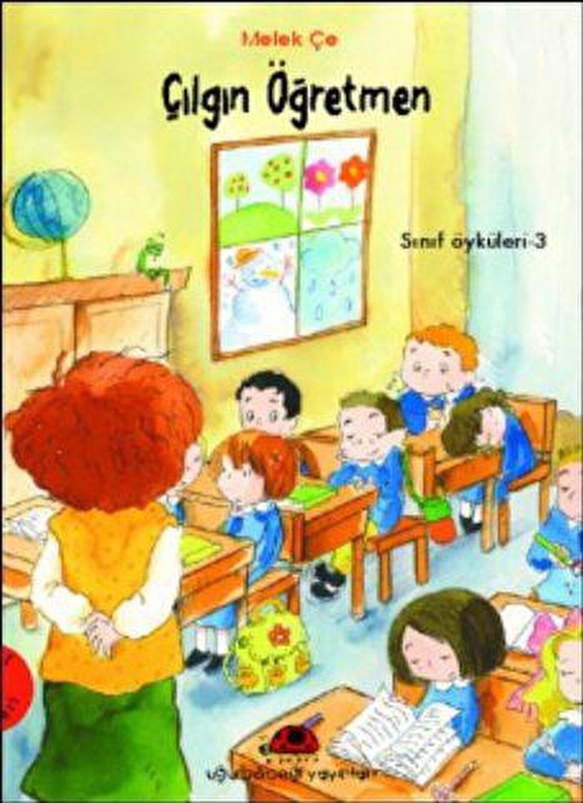 Çılgın Öğretmen Sınıf Öyküleri -3