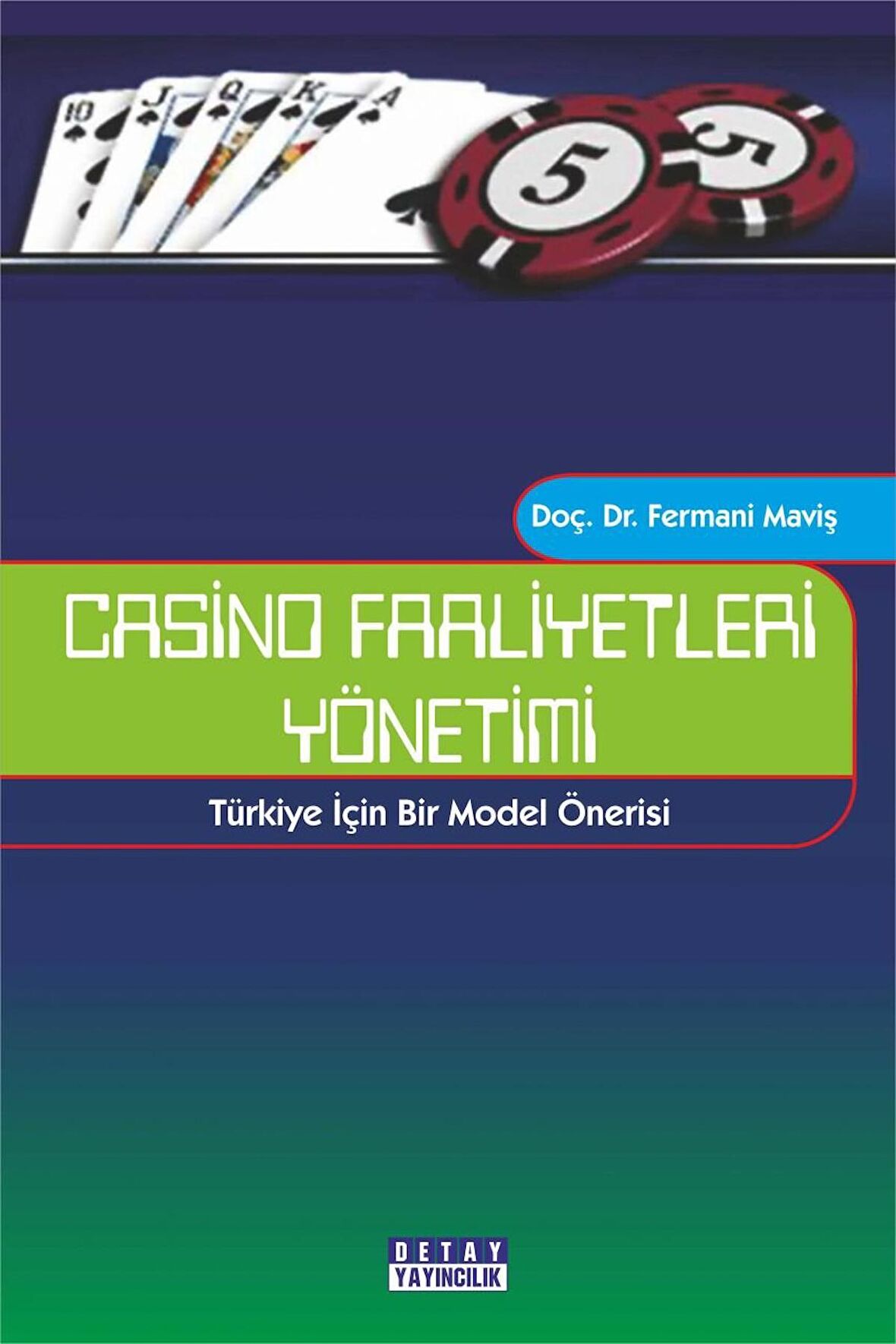 Casino Faaliyetleri Yönetimi