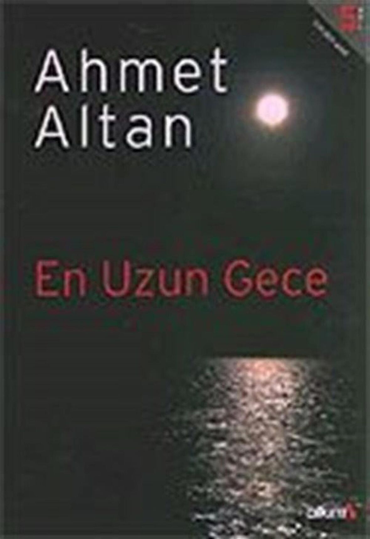 En Uzun Gece / Ahmet Altan