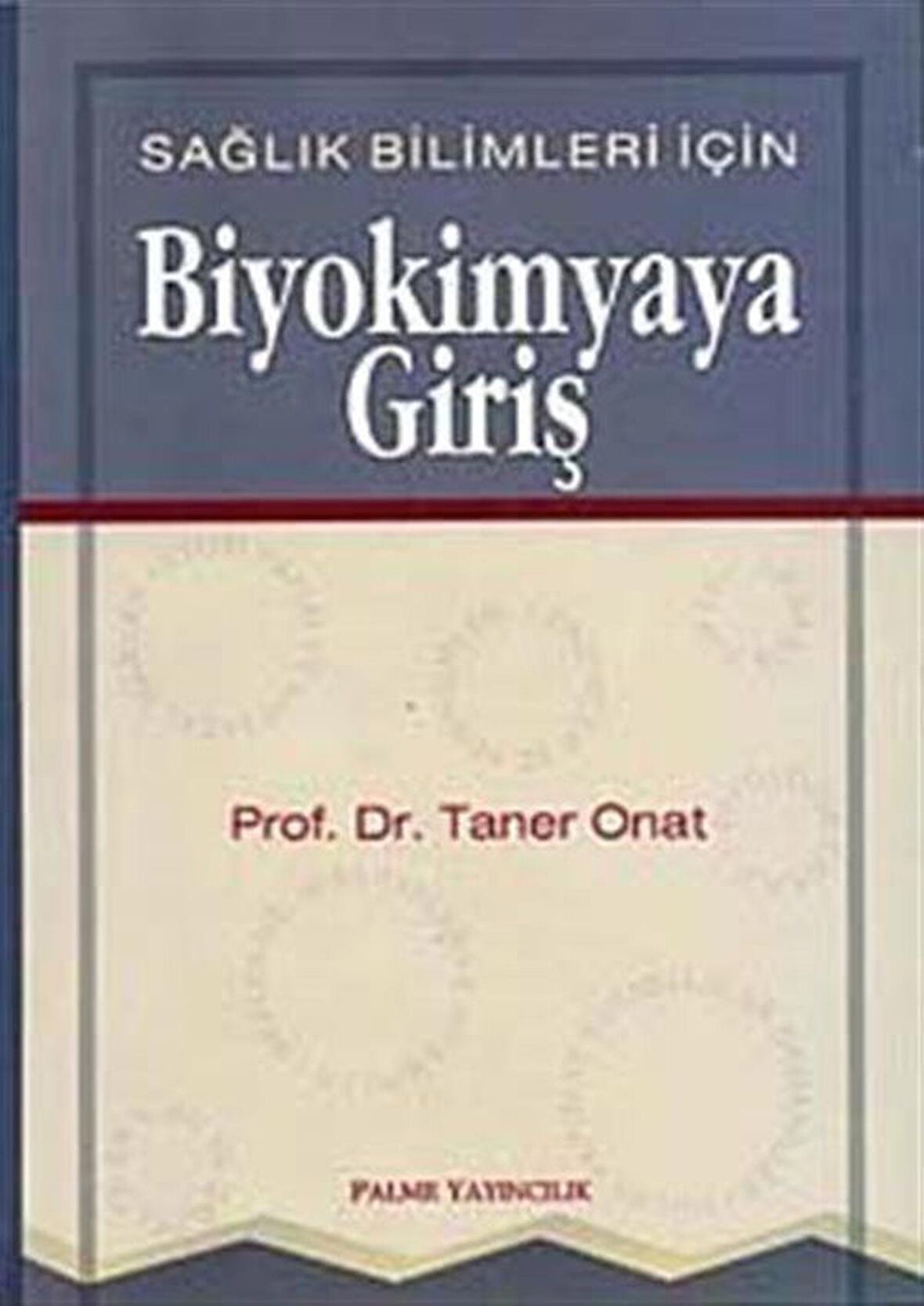 Sağlık Bilimleri İçin Biyokimyaya Giriş