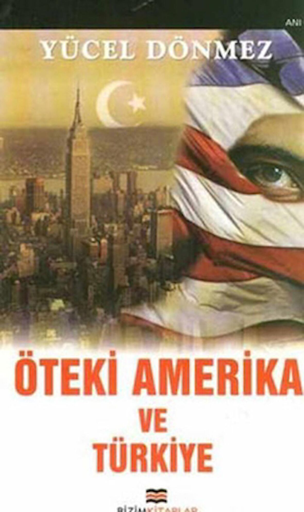 Öteki Amerika ve Türkiye