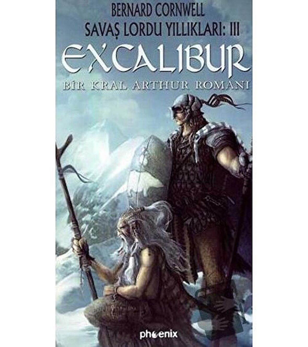 Excalibur - Savaş Lordu Yıllıkları: 3