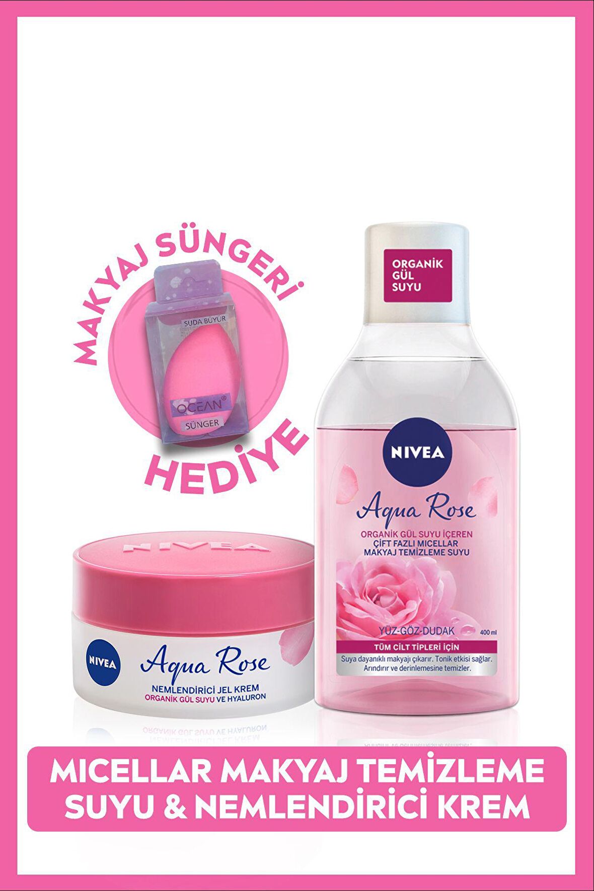 Nivea Aqua Rose Çift Fazlı Makyaj Temizleme Suyu  400 ml ve Nemlendirici Krem 50 ml,Makyaj Süngeri Hediye