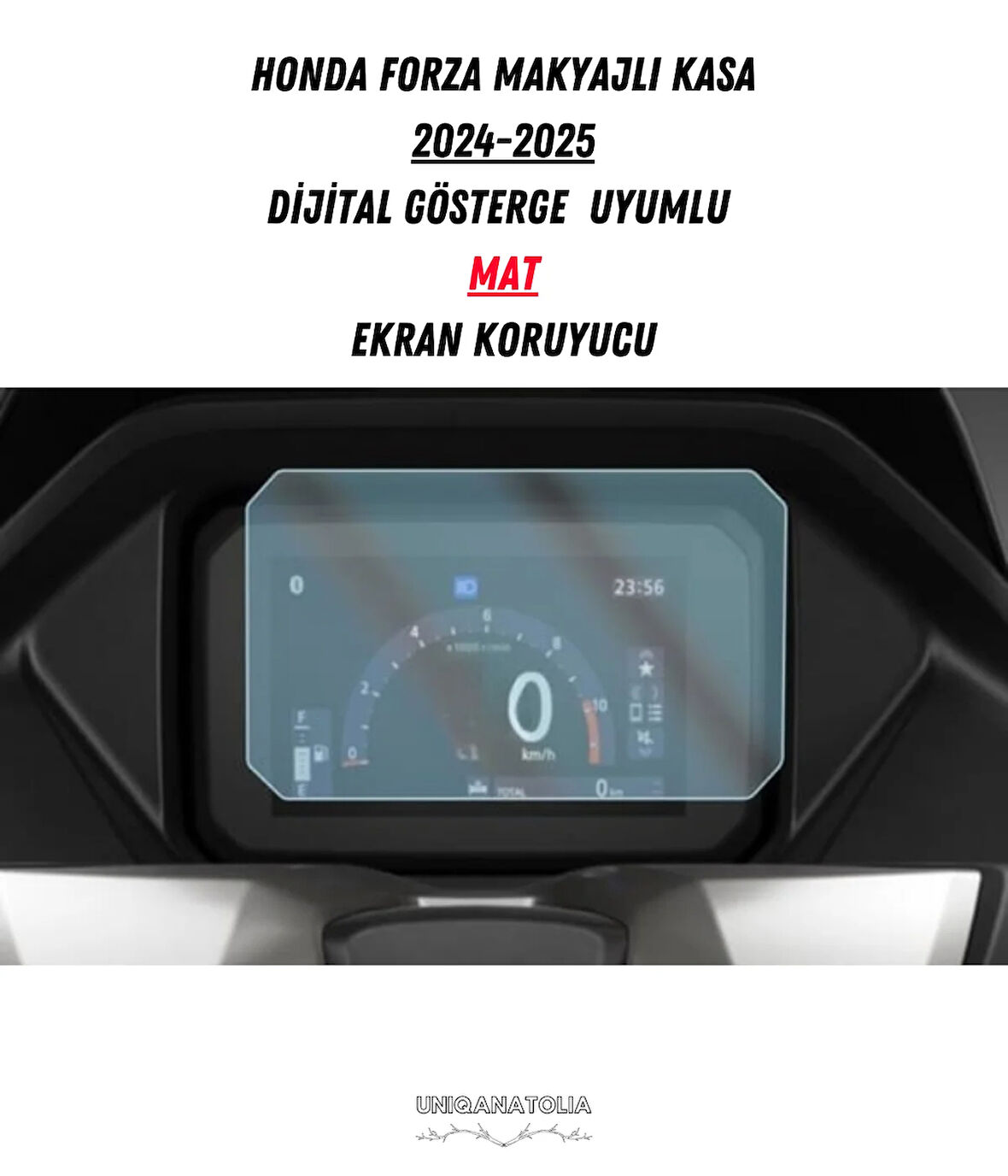 Honda Forza Makyajlı Kasa 2024-2025 Dijital Gösterge Uyumlu Mat Ekran Koruyucu