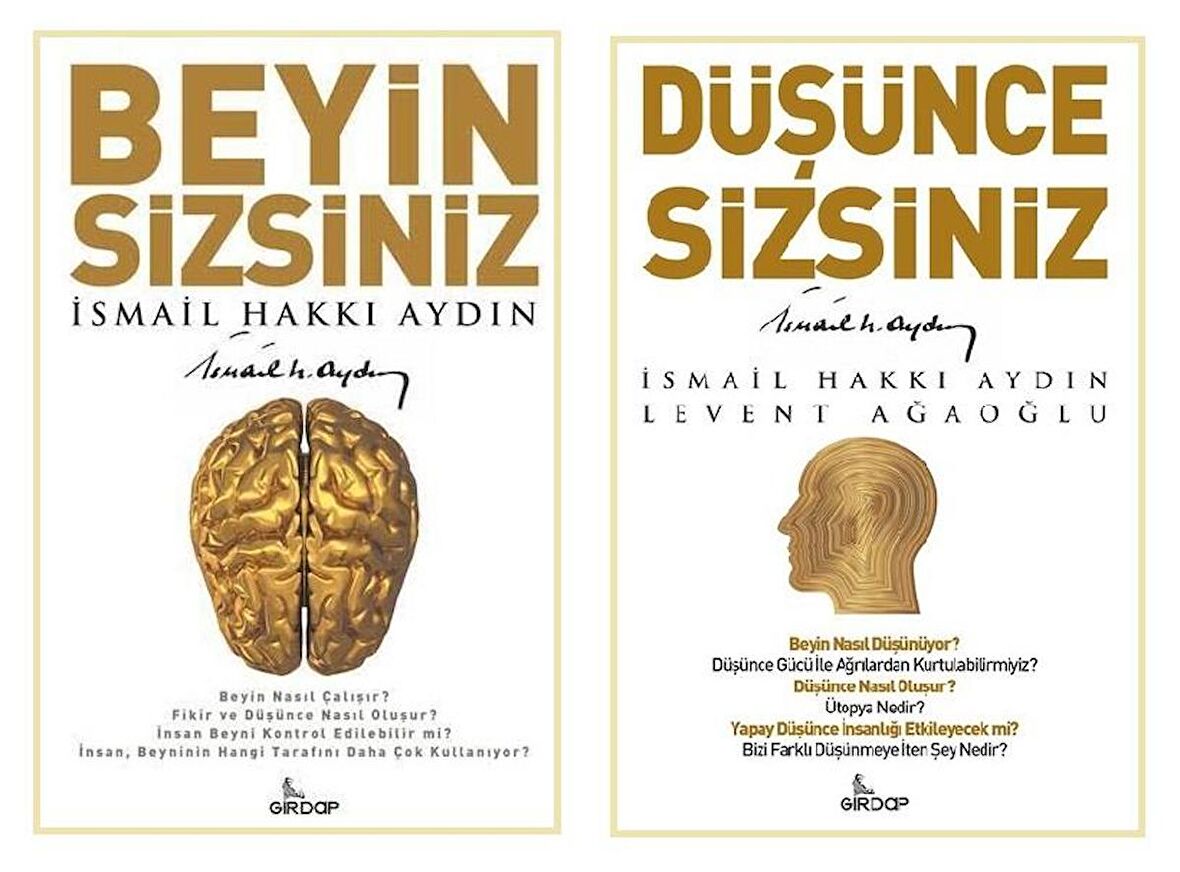 İsmail Hakkı Aydın Düşünce Sizsiniz Beyin Sizsiniz