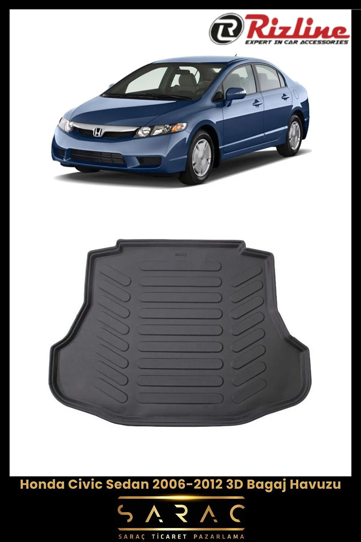 Rizline Honda Civic Sedan 2012 Model(Eski Kasa) 3D Bagaj Havuzu