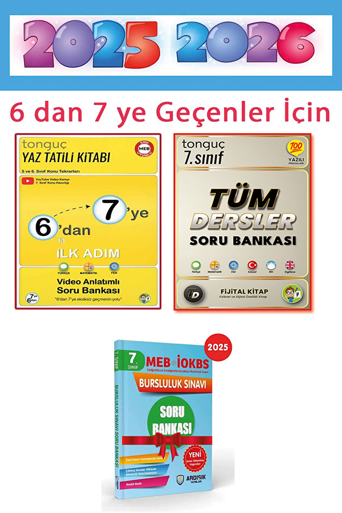 Tonguç 6 dan 7 ye Yaz Tatili Kitabı İlk Adım + Tüm Dersler Soru Bankası + Bursluluk Soru Bankası