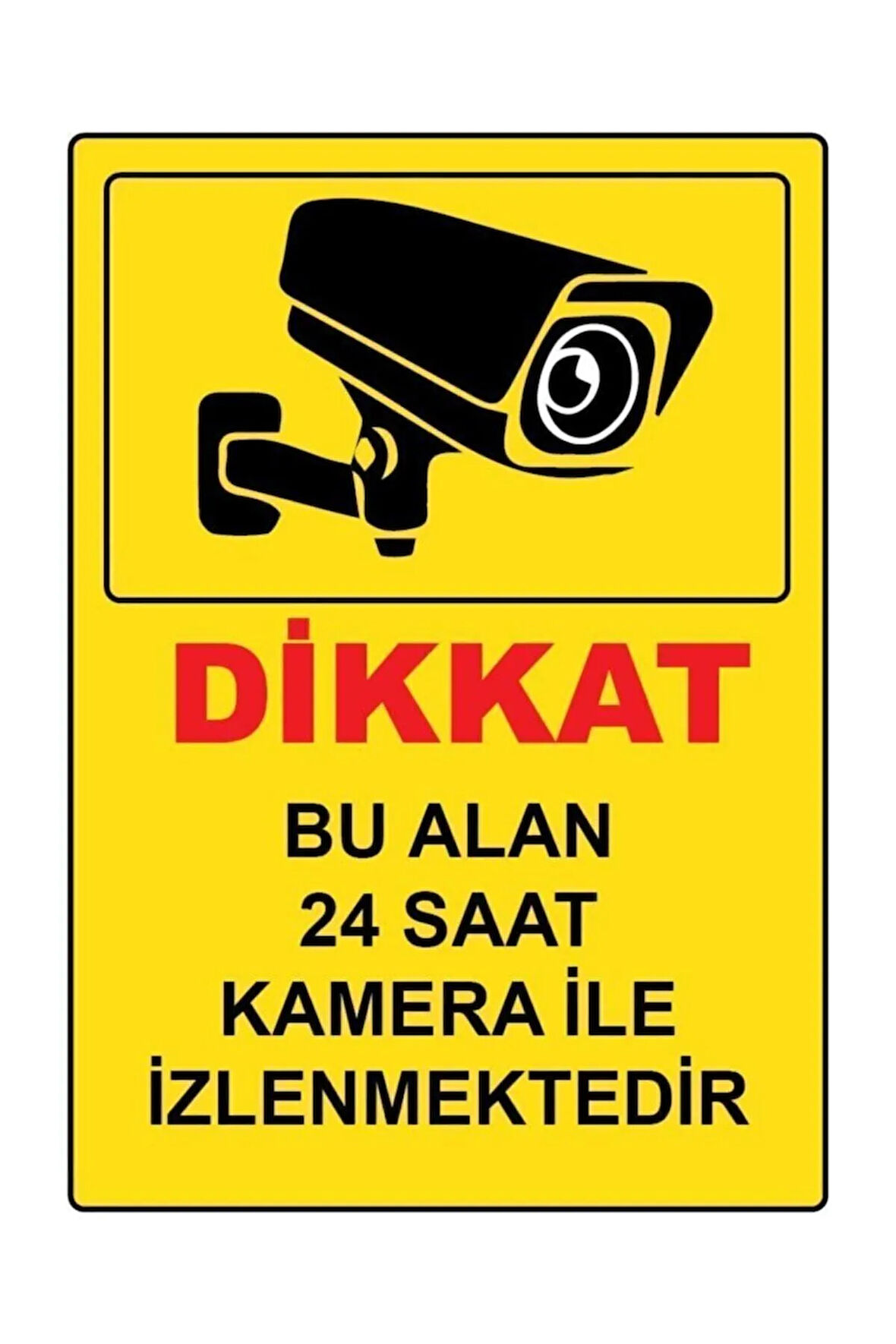 Dikakt Bu Alan Kamera Ile Izlenmektedir A4 Boyut Folyo Baskı