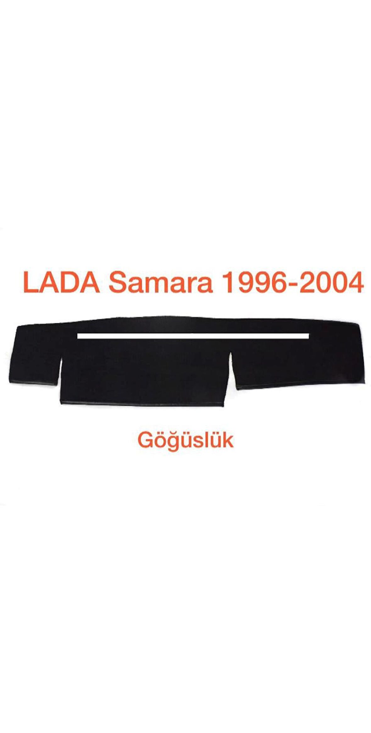 LADA SAMARA UZUN GÖSTERGE HALI TORPİDO KORUYUCU
