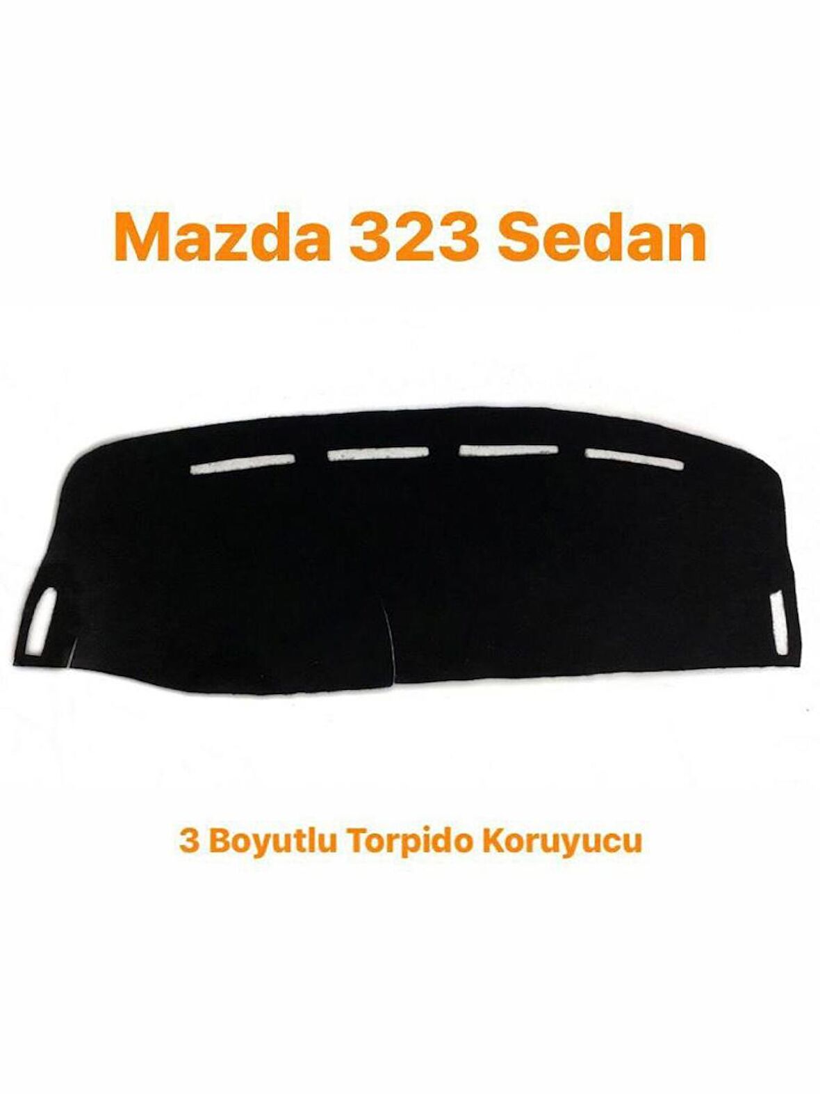 MAZDA 323 SEDAN HALI TORPİDO KORUYUCU