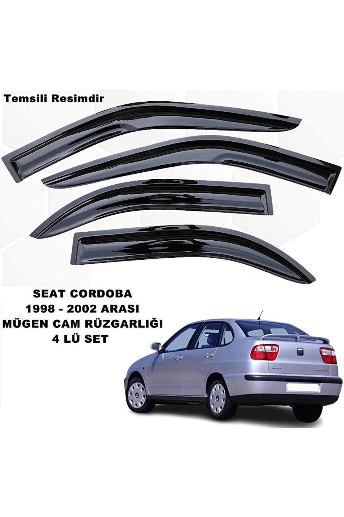 Seat Cordoba Mügen Cam Rüzgarlığı 1998 - 2002 Arası 4 Lü Set Cam Rüzgarlığı -