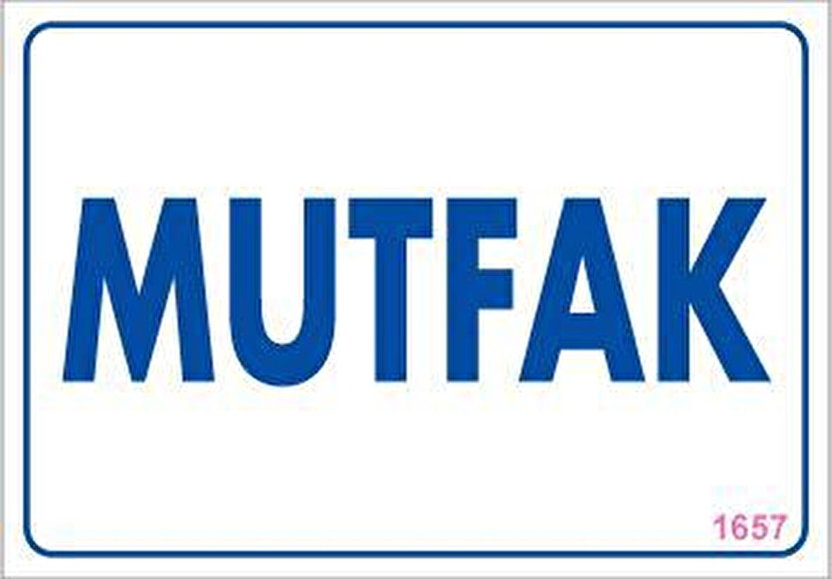 Mutfak Uyarı Levhası 17,5x25 KOD:1657