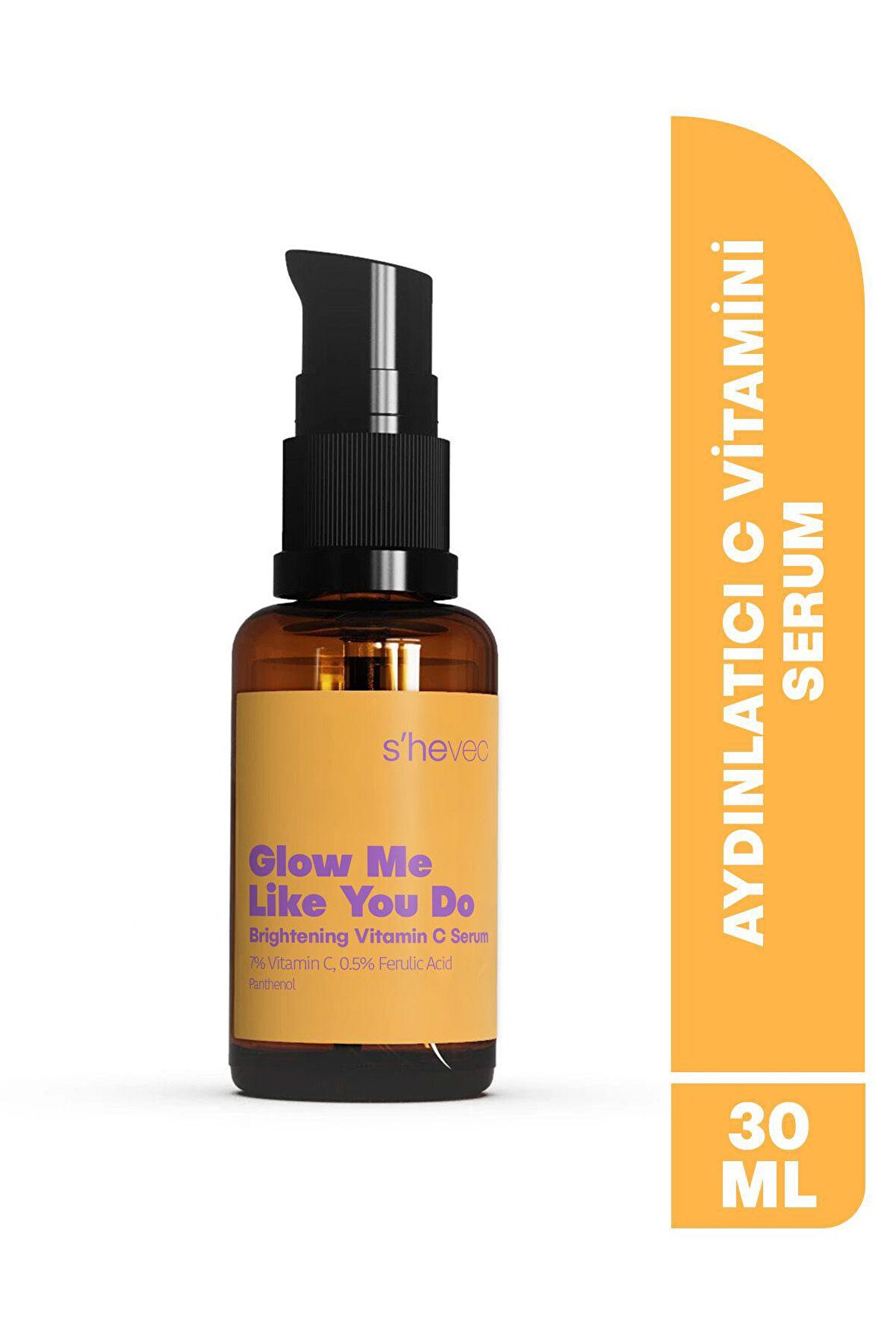 GLOW ME LIKE YOU DO - Aydınlatıcı ve Cilt Tonu Eşitleyici Leke Karşıtı C Vitamini Serum 30ml