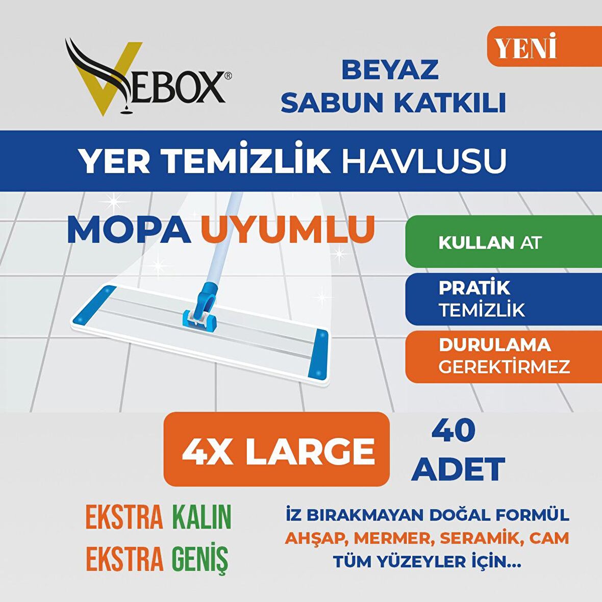 Vebox Easy Wet Wipes Beyaz Sabun Katkılı Mopa Uyumlu Yer Temizlik Havlusu 4XL 40 Yaprak