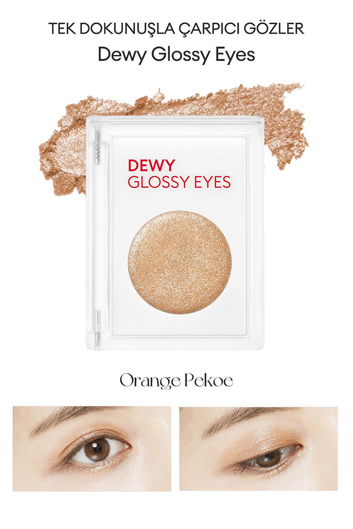 Nemli ve Işıltılı Görünüm Sunan Göz Farı M Dewy Glossy Eyes (Orange Pekoe)