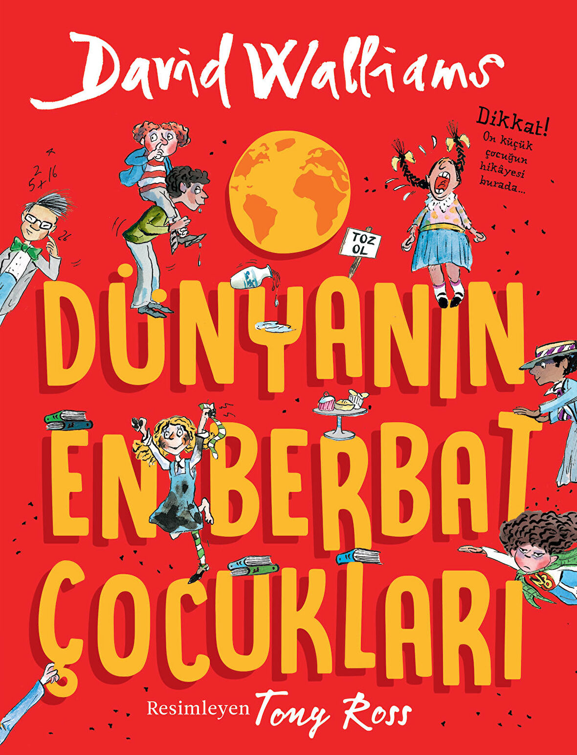 Dünyanın En Berbat Çocukları