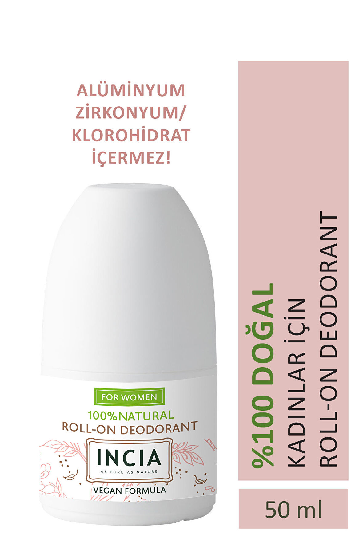 INCIA %100 Doğal Roll On Deodorant Kadınlar İçin Ter Kokusu Önleyici Lekesiz 50 ml