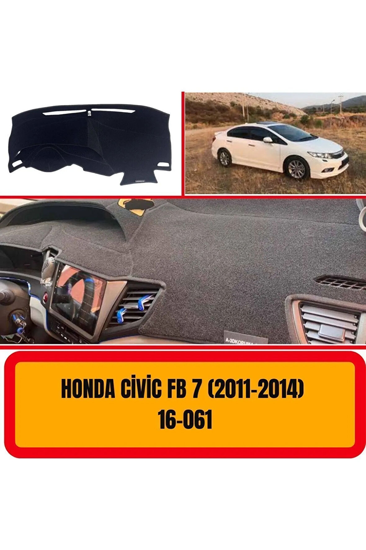 Honda Civic Fb7 Ön Torpido Koruma Koruyucu Kilifi Halisi Örtüsü Aksesuarları Yedek Parça