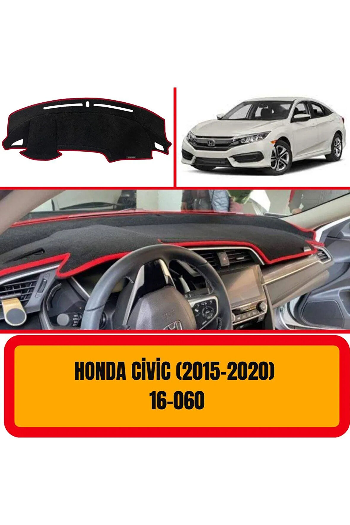 Honda Civic ( 2015 - 2020 ) Ön Gögüs / Panel / Torpido Korumasi / Kilifi / Halisi / Koruyucu