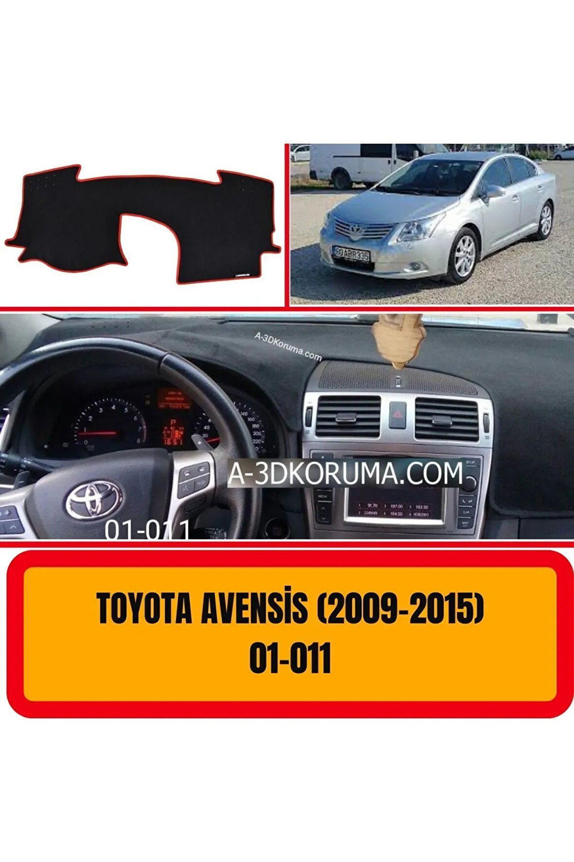 Toyota Avensis T270 (2009-2015) Torpido Koruma Koruyucu Kilifi Halisi Örtüsü Aksesuar Yedek Parça