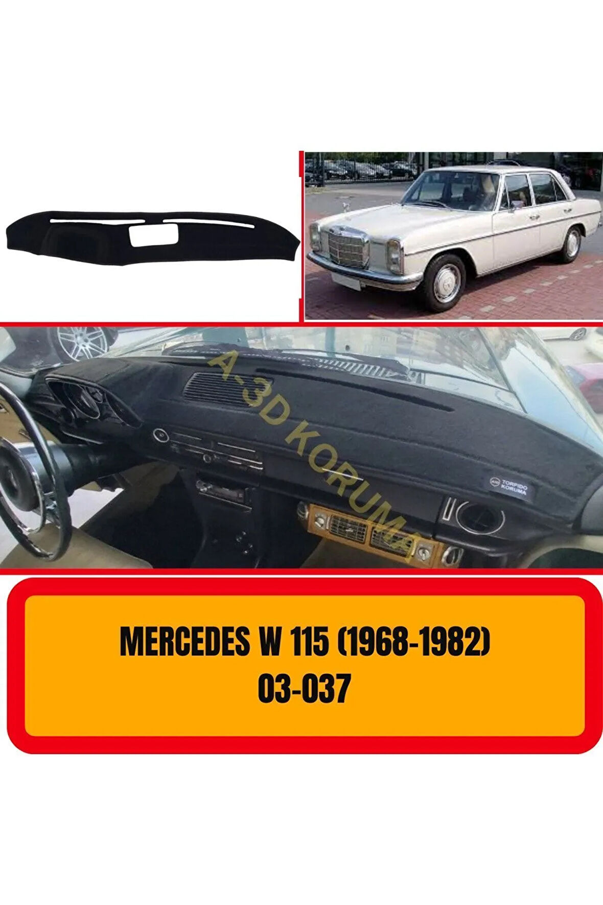 Mercedes - Benz W115 Ön Örtüsü Göğüs Panel Torpido Koruma Koruyucu Kılıfı Halısı Yedek Parça