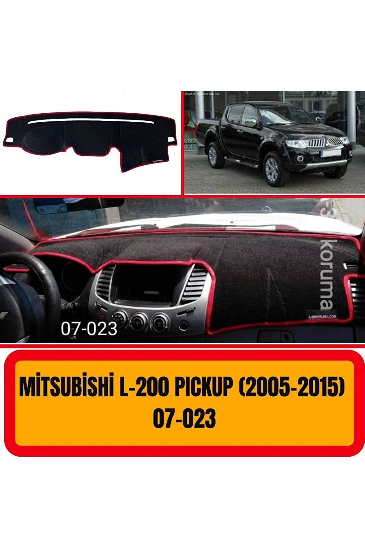 Mitsubishi L 200 Pickup 2005-2015 Ön Örtüsü Göğüs Panel Torpido Koruma Koruyucu Kılıfı Halısı