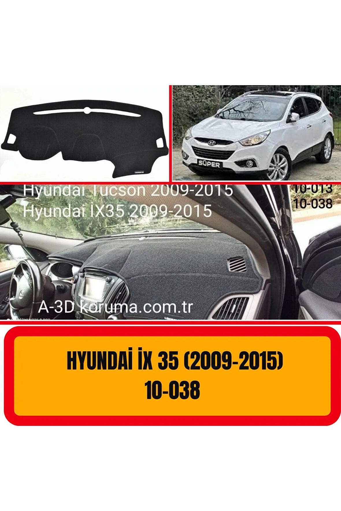 Hyundai Ix35 2009-2015 Ön Gögüs Panel Torpido Koruma Koruyucu Kilifi Halisi Örtüsü