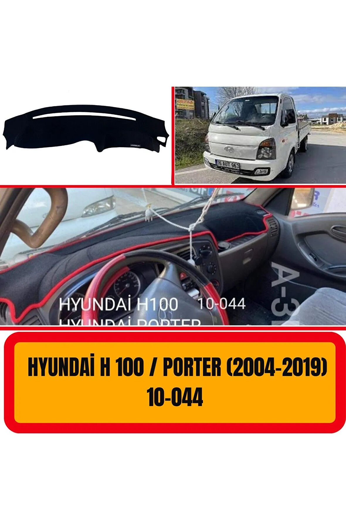 Hyundai H100 2004-2019 Ön Gögüs / Panel / Torpido Korumasi / Kilifi / Halisi / Koruyucu / Örtüsü