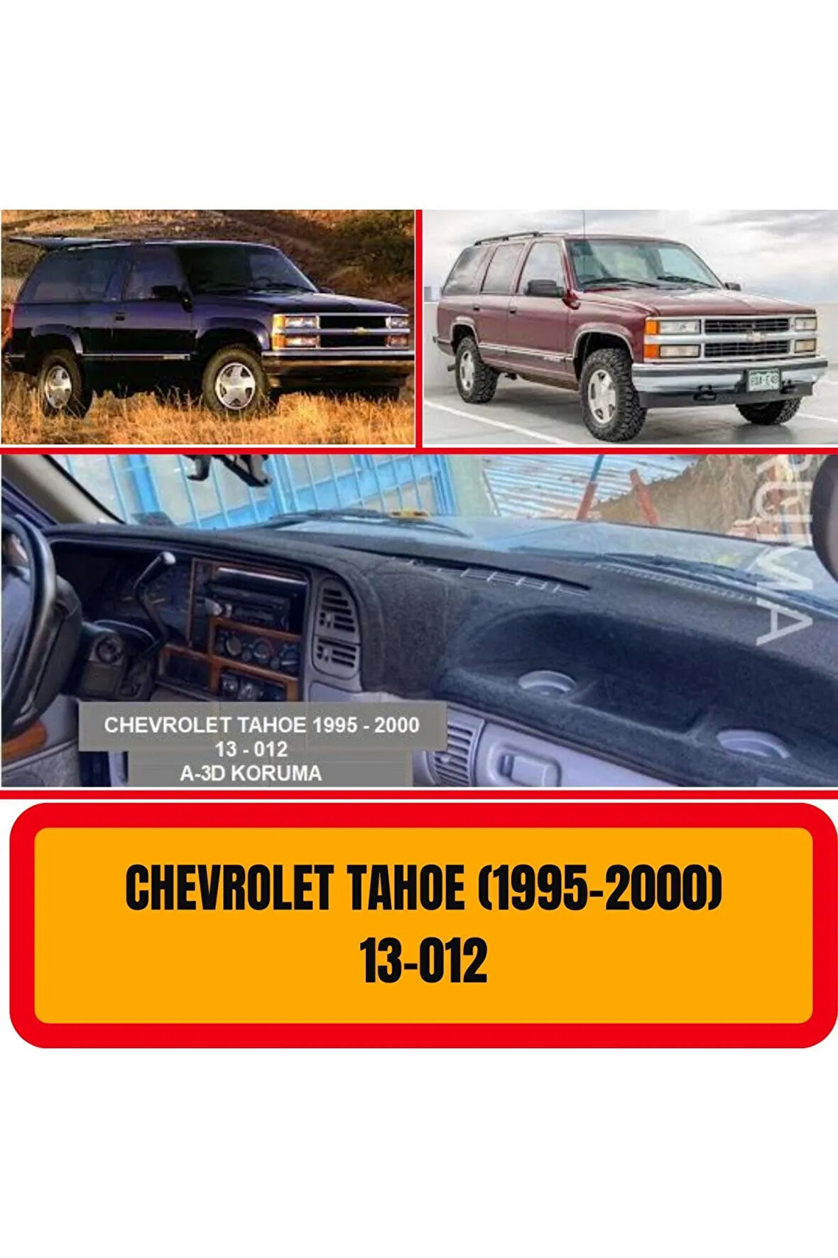 Chevrolet Tahoe 1995-2000 Ön Gögüs Panel Torpido Koruma Koruyucu Kilifi Halisi Örtüsü