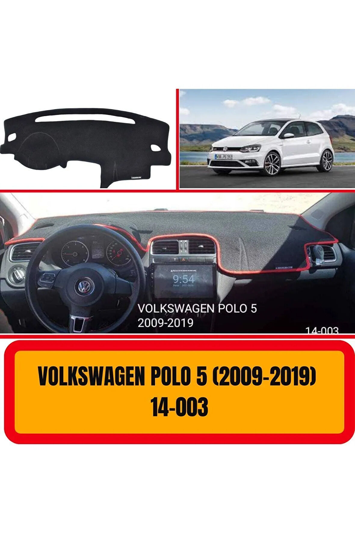 Volkswagen Polo 2009-2019 Ön Gögüs Panel Torpido Koruma Koruyucu Kilifi Halisi Örtüsü Yedek Parça