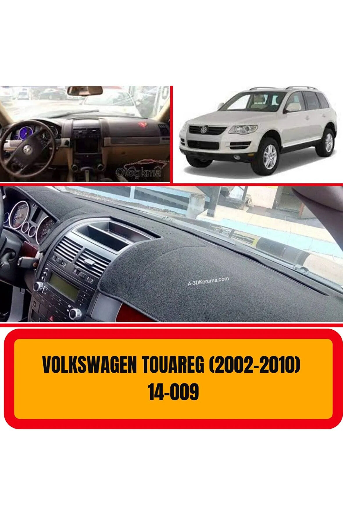 Volkswagen Touareg 2002-2010 Ön Gögüs / Panel / Torpido Korumasi / Kilifi / Halisi / Koruyucu