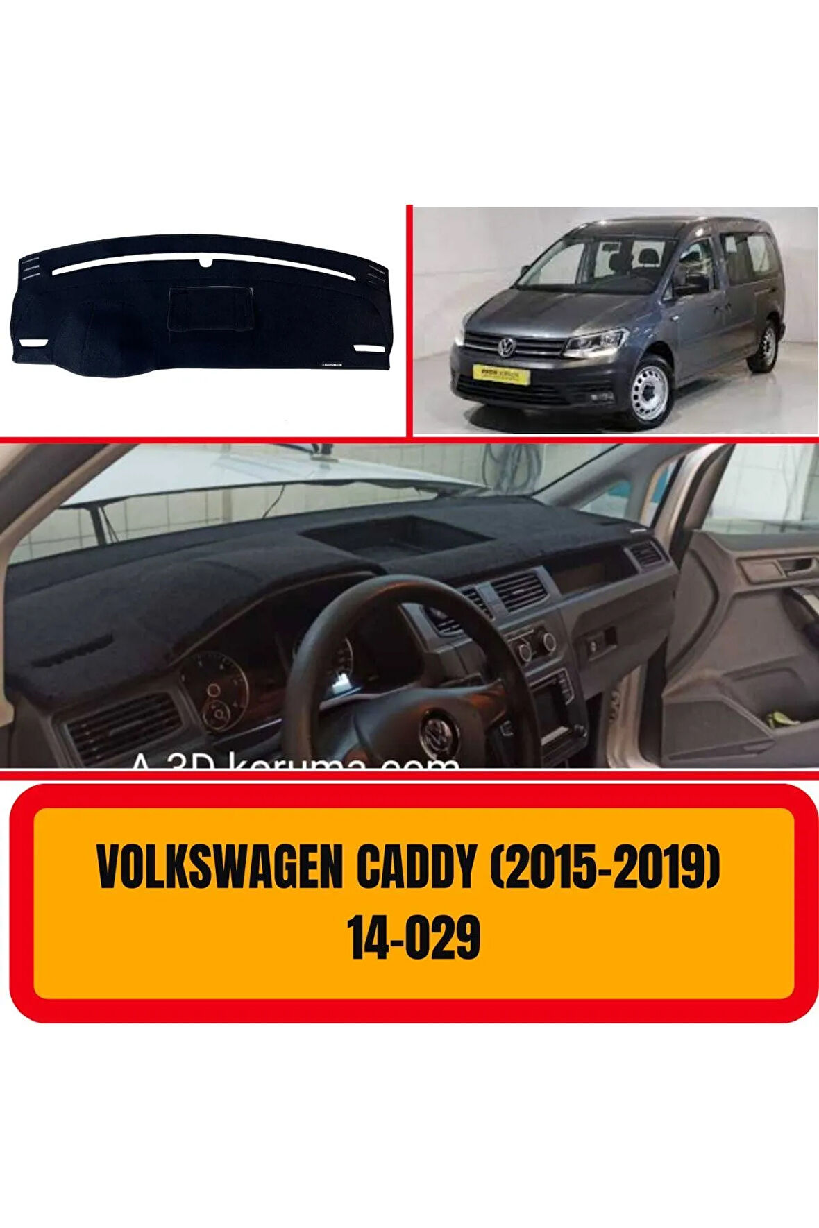 Volkswagen Caddy 2015-2019 Ön Gögüs / Panel / Torpido Korumasi / Kilifi / Halisi / Koruyucu / Örtüsü