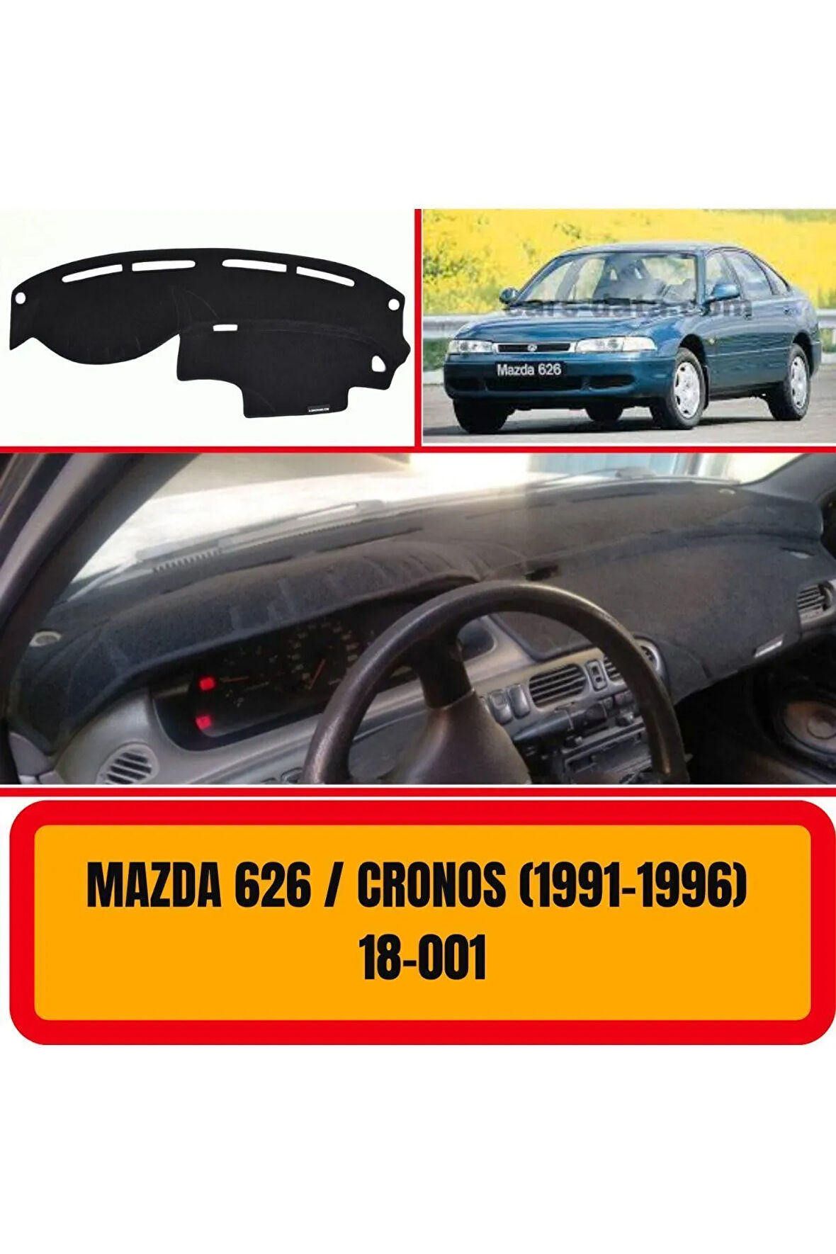 Mazda 626 / Cronos 1991-1996 Ön Gögüs Panel Torpido Koruma Koruyucu Kilifi Halisi Örtüsü