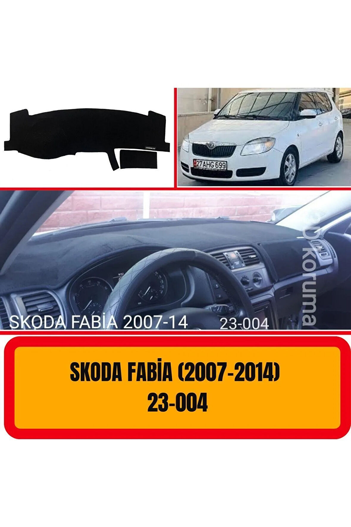 Skoda Fabia / Roomster (2007-2014) Torpido Koruma Koruyucu Kilifi Halisi Örtüsü Aksesuar Yedek Parça