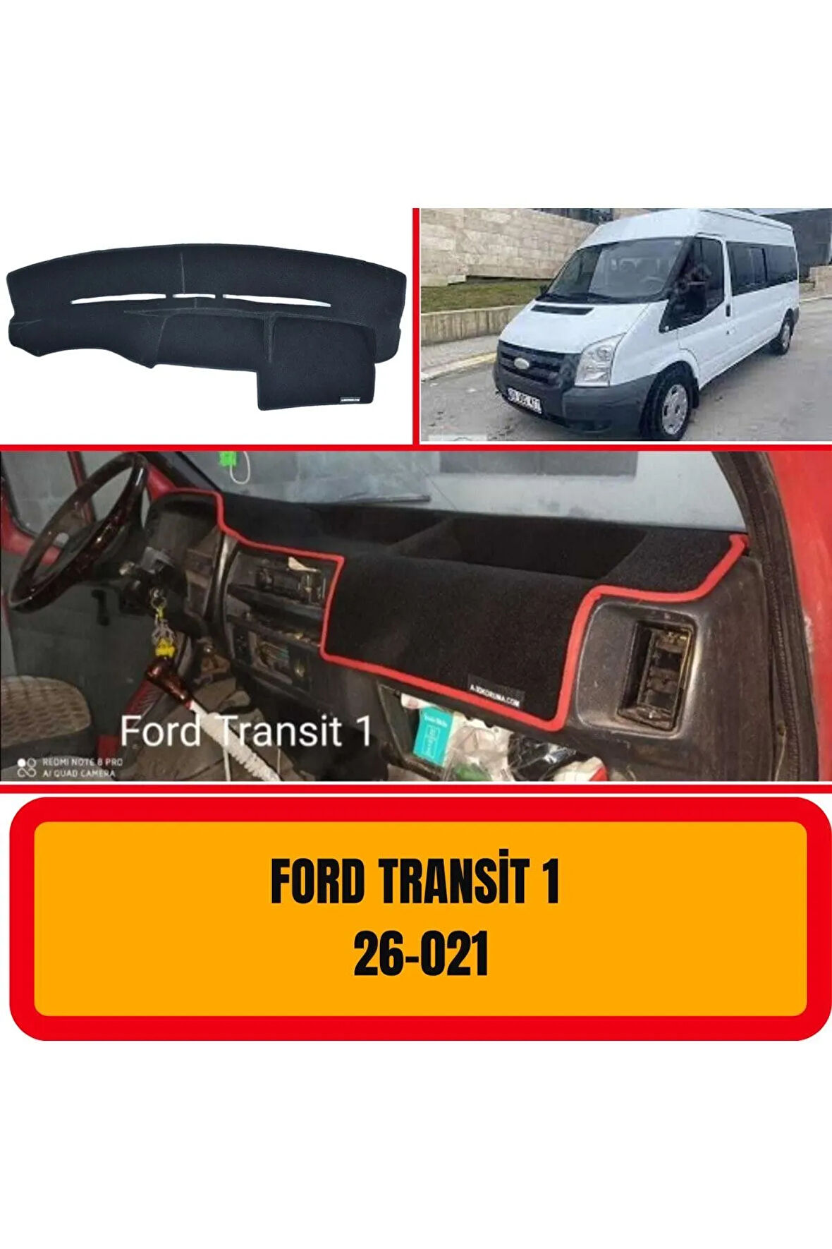 Ford Transit 1 Ön Gögüs / Panel / Torpido Korumasi / Kilifi / Halisi / Koruyucu / Örtüsü