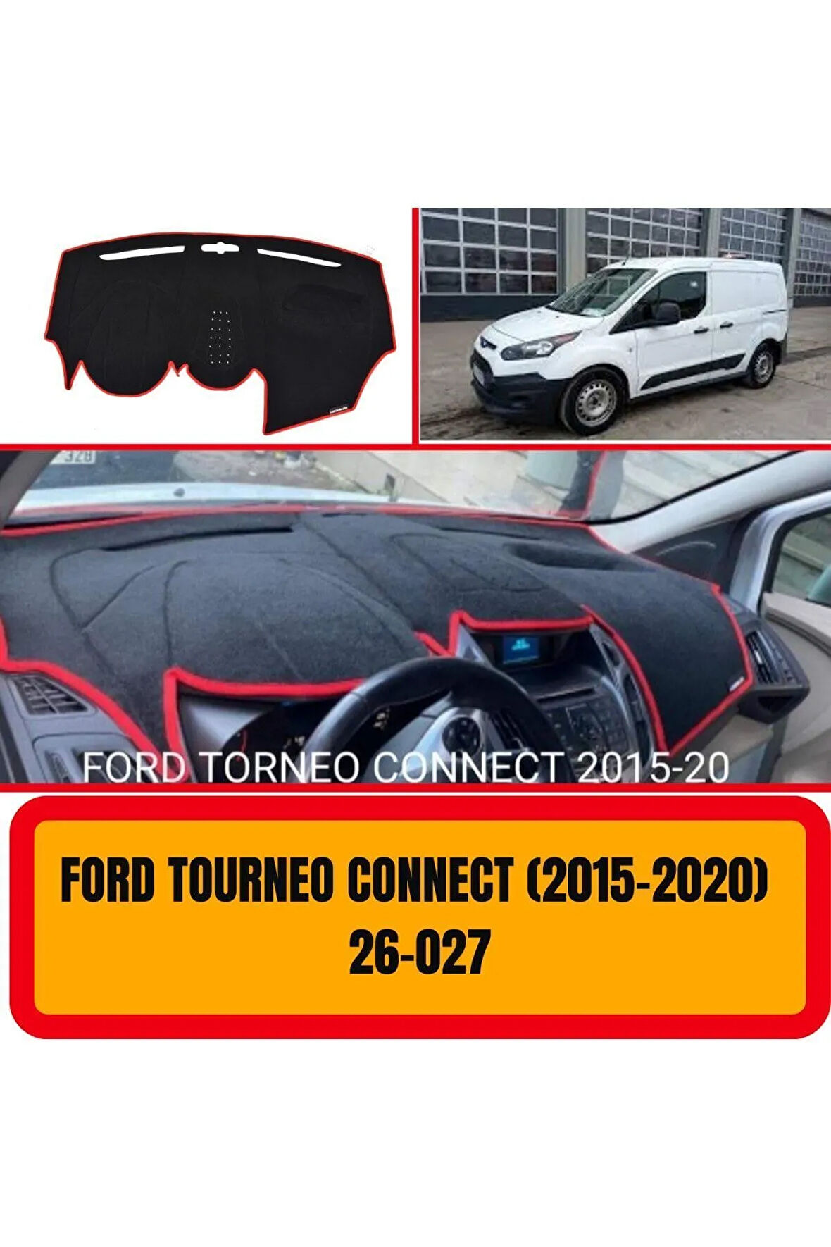 Ford Tourneo Connect (2013-2020) Küçük Ekran Ön Gögüs Panel Torpido Koruma Koruyucu / A3d/ 3d