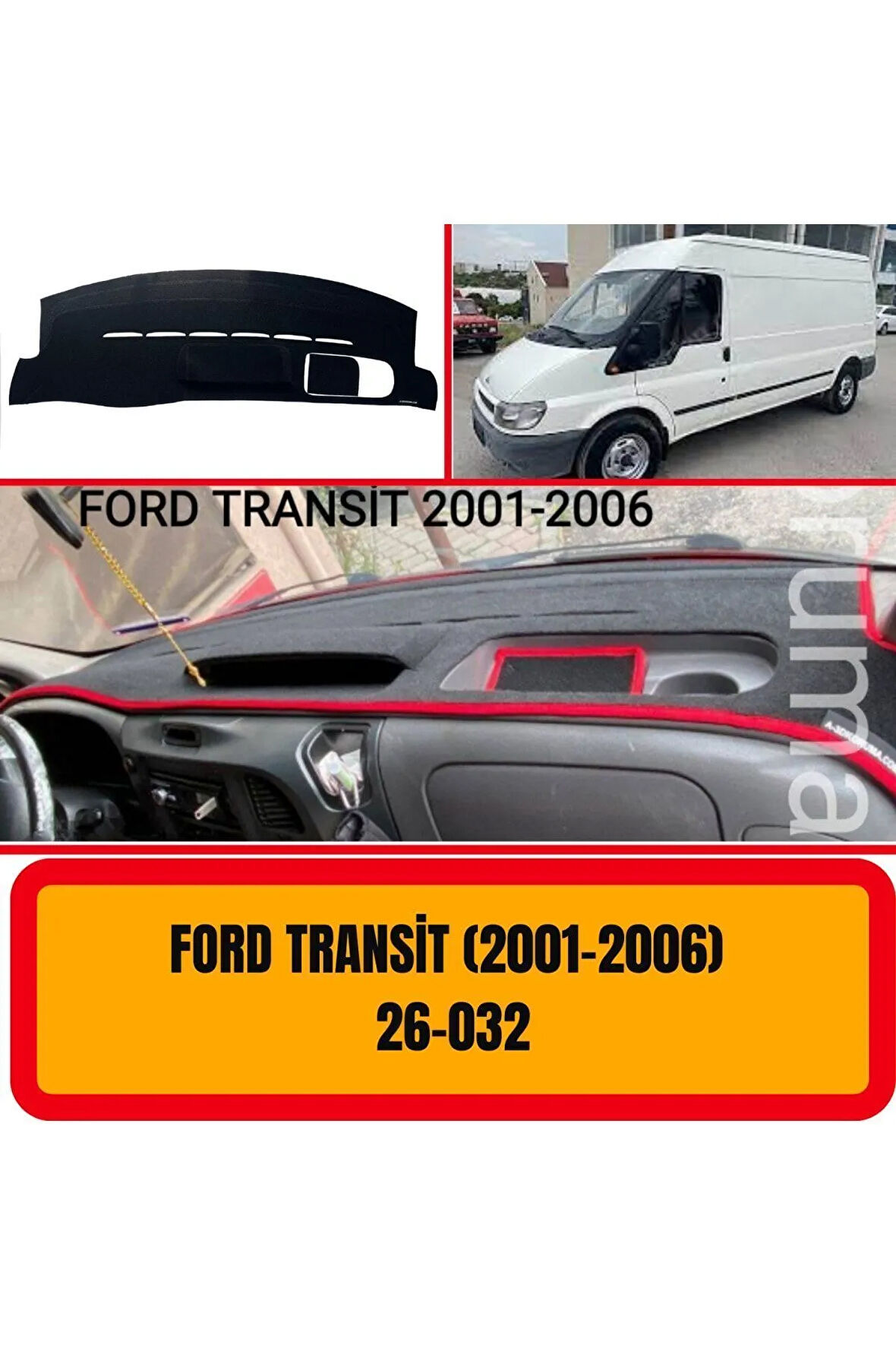 Ford Transit 2001-2006 Ön Torpido Koruma Koruyucu Kilifi Halisi Örtüsü Aksesuarları Yedek Parça