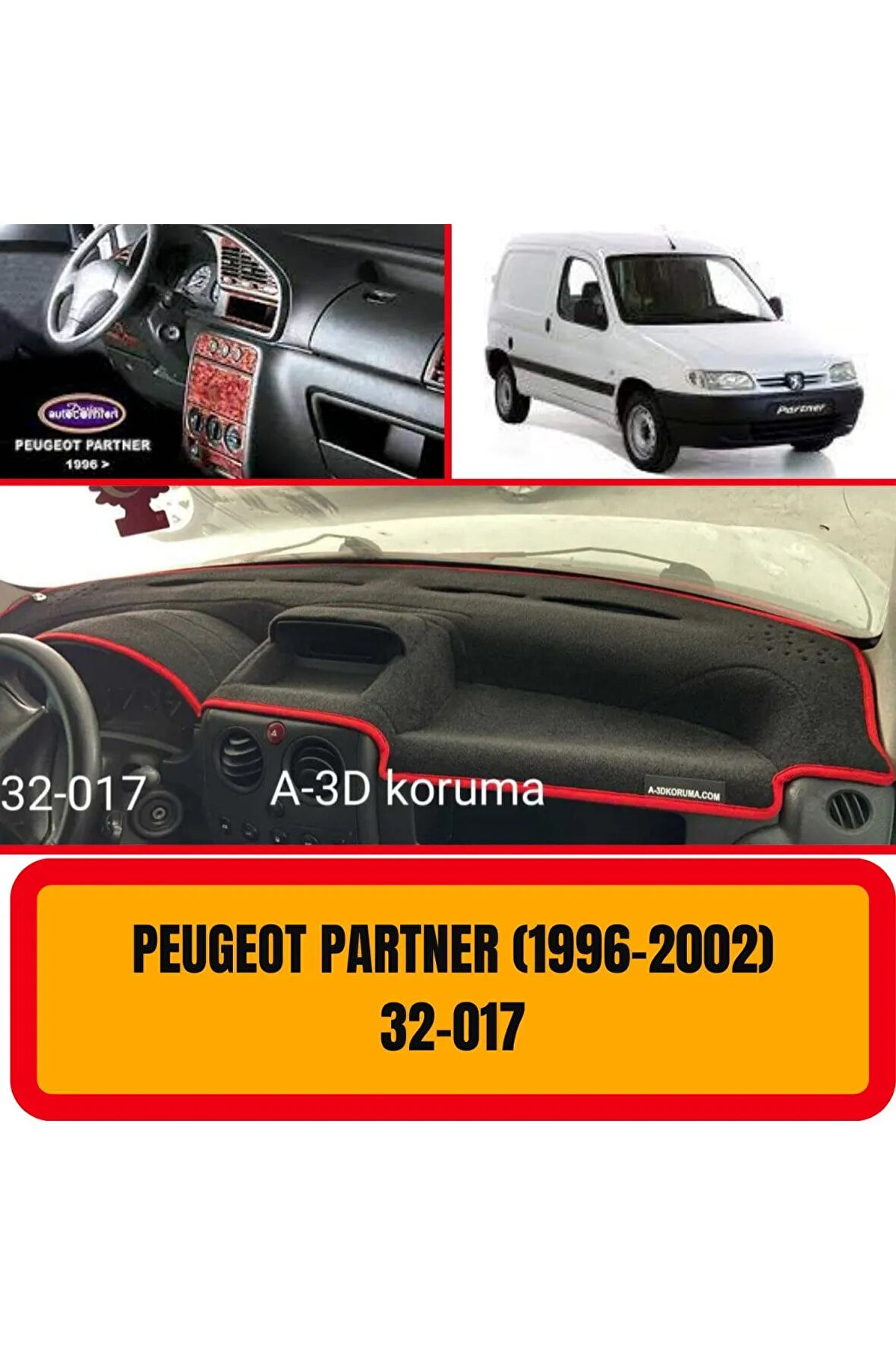 Peugeot Partner 1996-2002 Ön Gögüs / Panel / Torpido Korumasi / Kilifi / Halisi / Koruyucu / Örtüsü