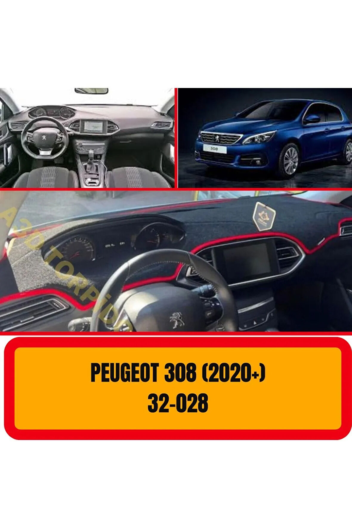 Peugeot 308 ( 2020 ) Ön Gögüs / Panel / Torpido Korumasi / Kilifi / Halisi / Koruyucu/ A3d/ 3d