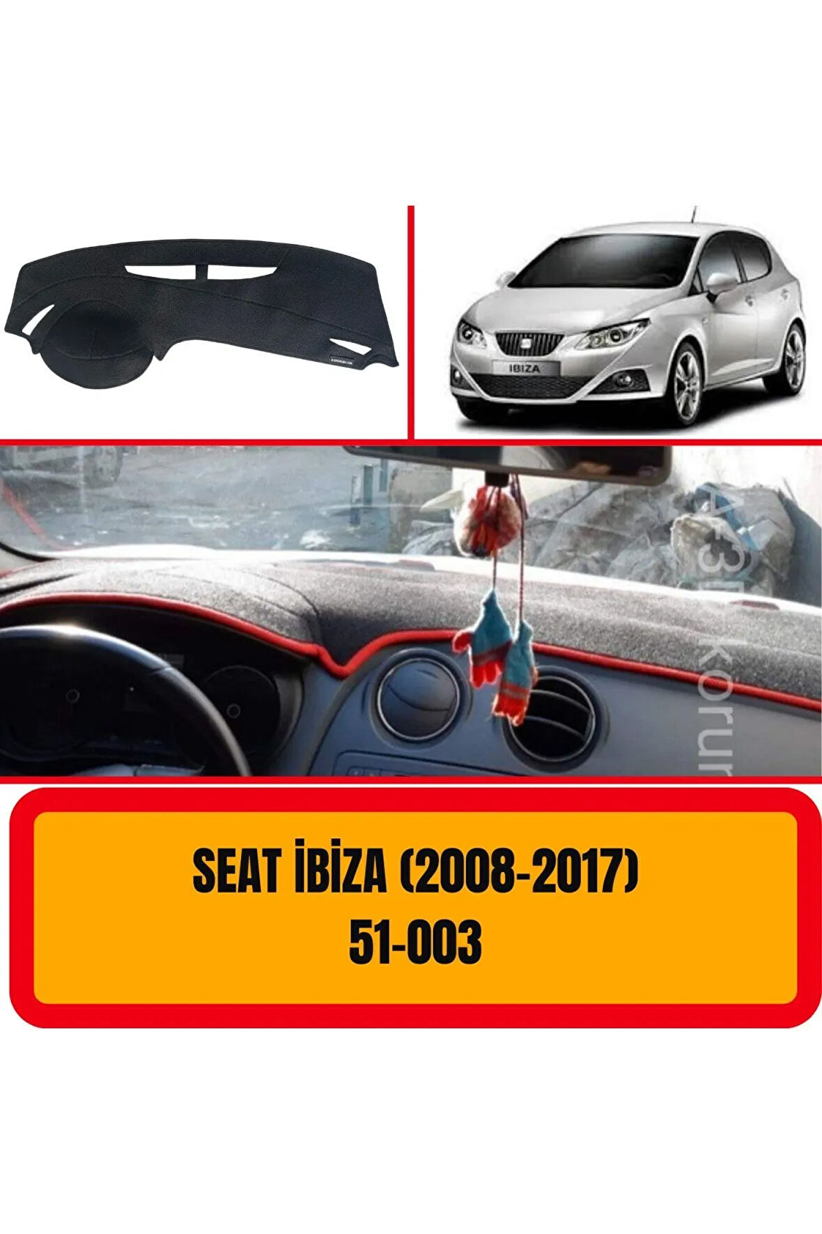 Seat Ibiza 2008-2017 Ön Gögüs / Panel / Torpido Korumasi / Kilifi / Halisi / Koruyucu / A3d/ 3d