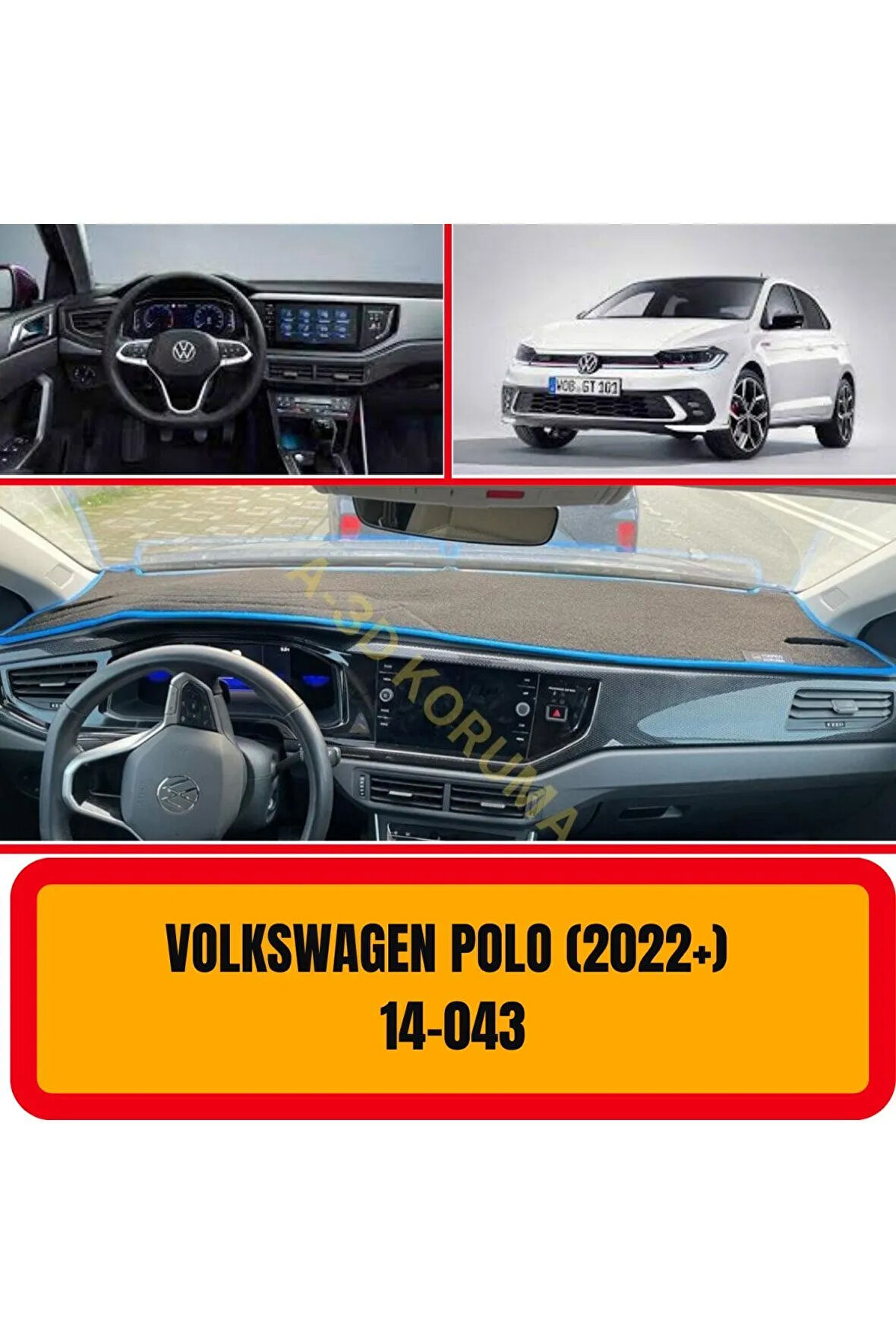 Volkswagen Polo 2022 Ön Gögüs Panel Torpido Koruma Koruyucu Kilifi Halisi / A3d/ 3d