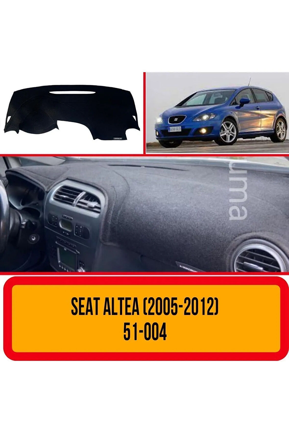 Seat Altea (2005-2012) Ön Gögüs / Panel / Torpido Korumasi / Kilifi / Halisi / Koruyucu / Örtüsü