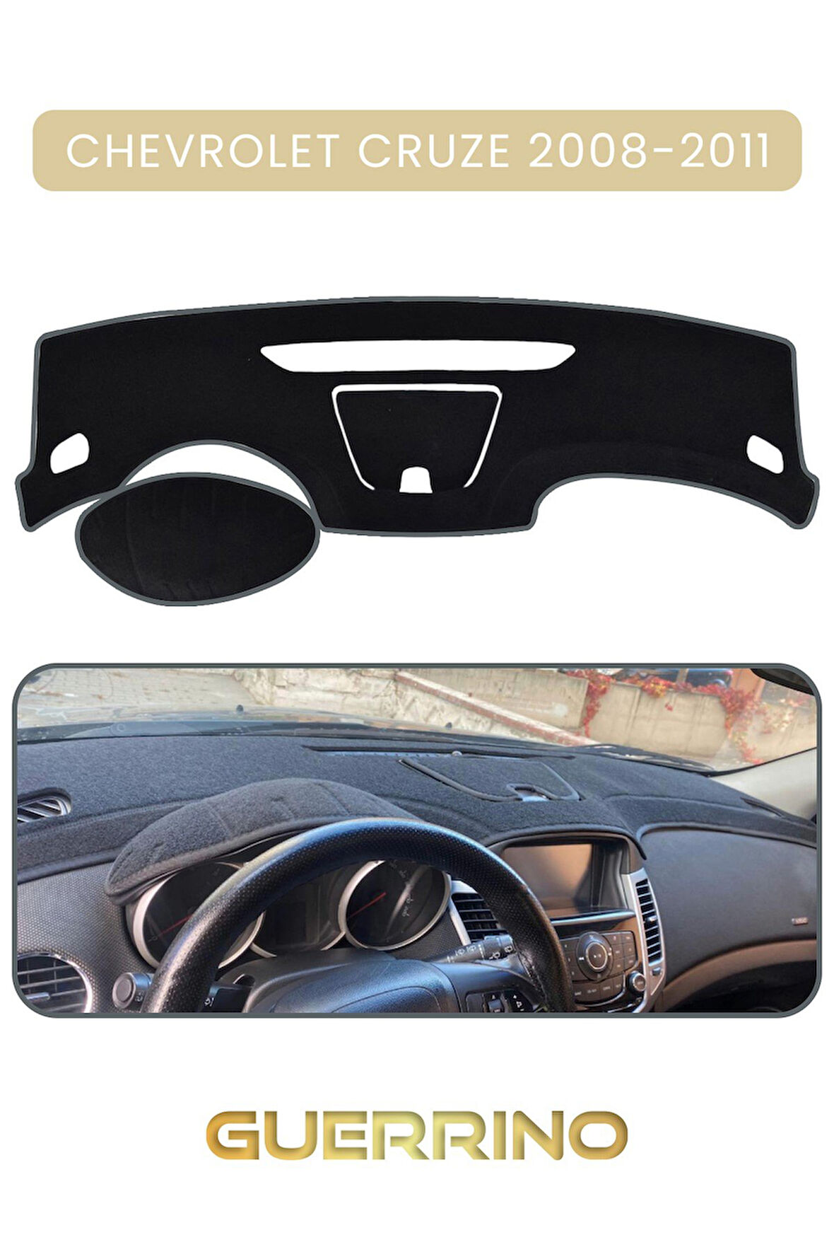 CHEVROLET Cruze 2008-2011TORPİDO KORUMA HALISI BEJ KENAR